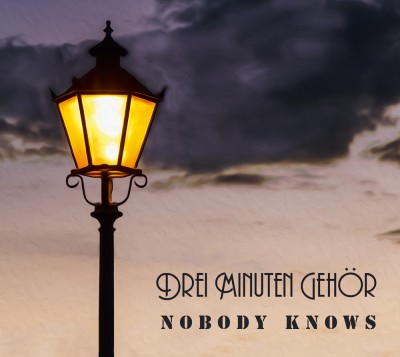 Nobody Knows – Drei Minuten Gehör
