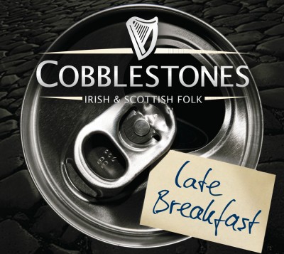 Cobblestones – Late Breakfast