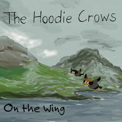 The Hoodie Crows – On the Wing