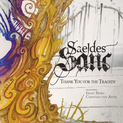 Saeldes Sanc – Thank You for the Tragedy