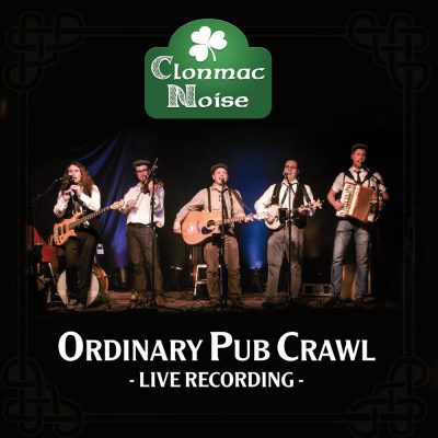 Clonmac Noise – Ordinary Pub Crawl