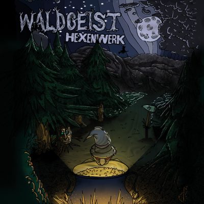 Waldgeist-Kartell – Hexenwerk
