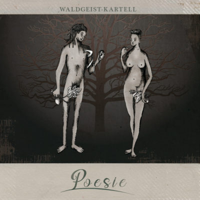 Waldgeist-Kartell – Poesie