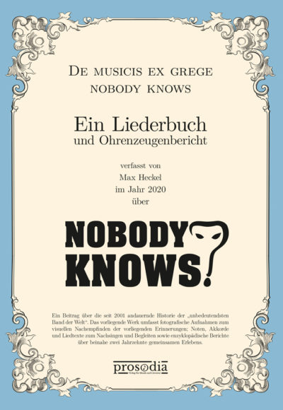 Nobody Knows – De musicis ex grege nobody knows