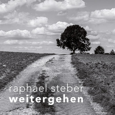 Raphael Steber – Weitergehen