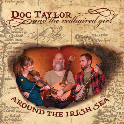 Doc Taylor and the Redhaired Girl – Around the Irish Sea