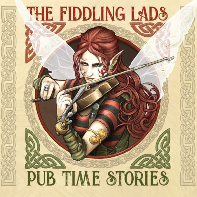 The Fiddling Lads – Pub Time Stories